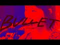 komsume " BULLET " Official Music Video