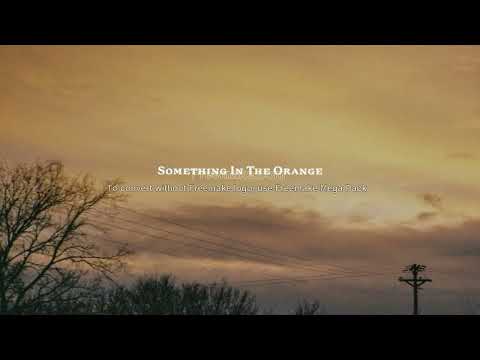 Zach Bryan - Something in the orange (Z&E’s version)