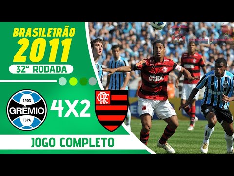 GRÊMIO 4 X 2 FLAMENGO | BRASILEIRÃO 2011 | 32° RODADA | JOGO COMPLETO |