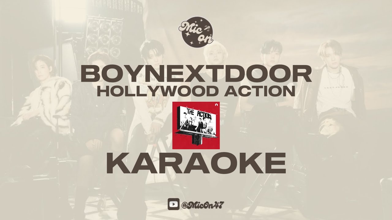 BOYNEXTDOOR - HOLLYWOOD ACTION - KARAOKE