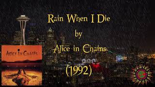Rain When I Die (Lyrics) - Alice in Chains | Correct Lyrics