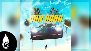 Mad Clip x Skive - Don Dada -  Audio Release