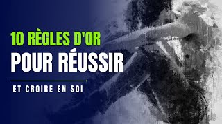 10 Règles Dor Qui Changeront Ta Vie