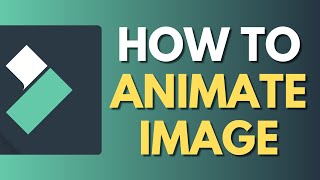 How To Animate an Image in Filmora | Keyframing Image Animations | Wondershare Filmora Tutorial