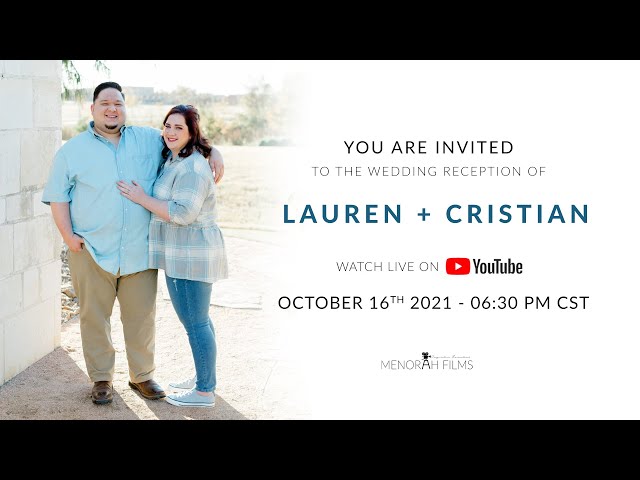 Lauren & Cristian | 10.16.2021 | Wedding Reception | Live Stream