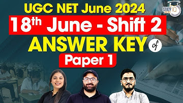 UGC NET June 2024 | Answer Key Shift 2 | UGC NET Exam Analysis | Answer Key 18th June 2024 | StudyIQ