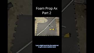 PART 2 Foam Prop Ax Tutorial! #DIY #Cosplay #Tutorial #Shorts