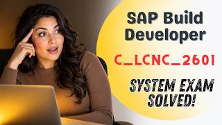 C_LCNC System Tasks | SAP Build Developer Exam