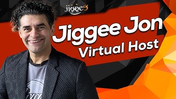 Virtual Host & Speaker |  JIGGEE JON