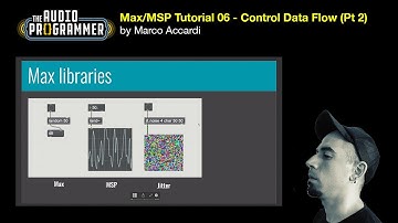 Max/MSP Tutorial 06 - Control Data Flow. (part 2) | by Marco Accardi