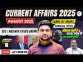 🔥 August Current Affairs 2025 | Monthly Current Affairs for SSC, Delhi Police &amp; UPSI by Jeet Rana GS