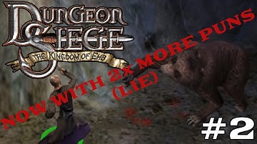 Dungeon Siege: The Kingdom of Ehb - NOW IN STANDARD DEFINITION - Part 2