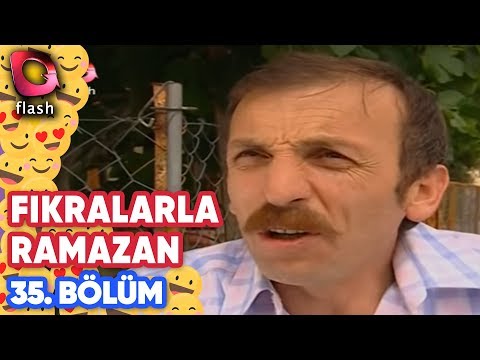 Fıkralarla Ramazan 35. Bölüm - Flash Tv