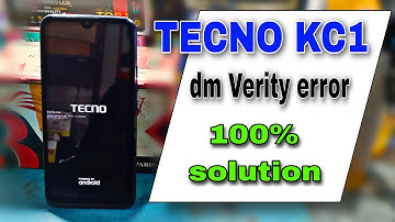 tecno KC1 dm Verity error solve || tecno mobile auto Restart problem fix