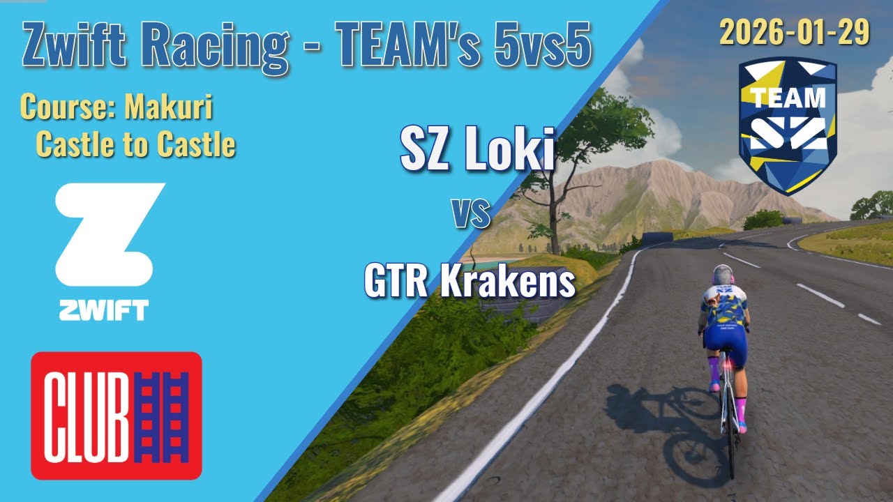 Zwift Racing Club Ladder .. GTR Krakens vs SZ Loki (5vs5) Makuri , Castle to Castle