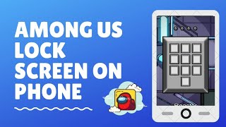 Among Us Lock Screen | Android | IOS screenshot 5