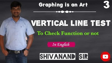 Part 03: Graphing is an Art 🎨| Vertical Line Test | To Check Function | Important Concept | JEE |