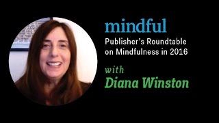 Details Diana Winston on Mindfulness in 2016 Guide