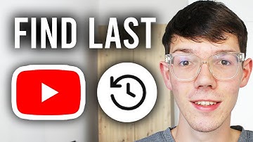 Last Watched YouTube Video - Find It!