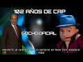 [27OCT2024] 102 AÑOS DE CAP [GOCHO.OFICIAL]