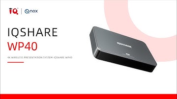 IQShare WP40: 4K Wireless Presentation System