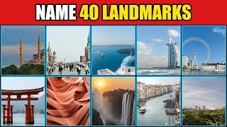 Can You Name These 40 Famous Landmarks? 🌍 Travel Quiz