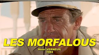 LES MORFALOUS 1984 (JeanPaul BELMONDO, Marie LAFORÊT, Jacques VILLERET, Michel CONSTANTIN)