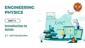 3.1 Introduction to Solids | BT201 |