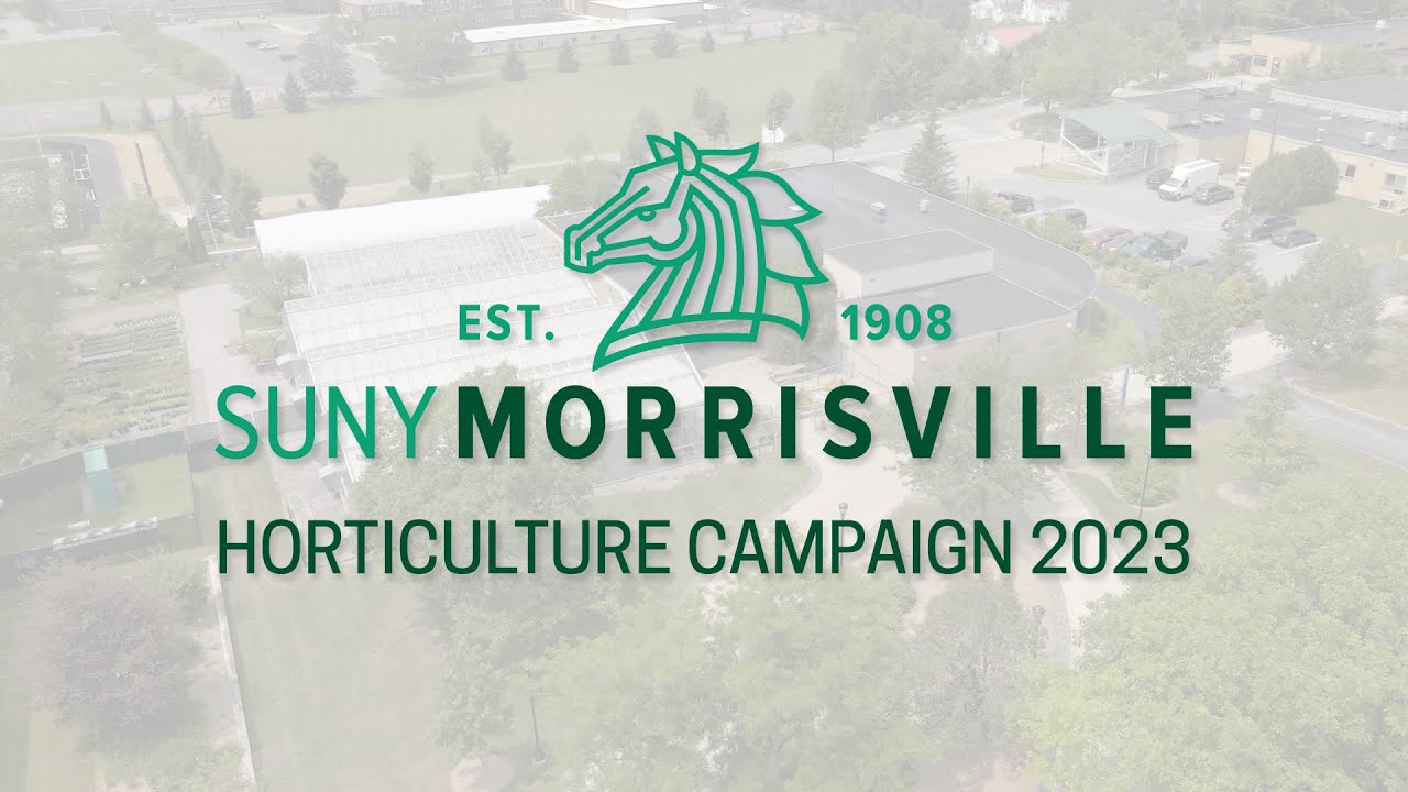 SUNY Morrisville - Horticulture Campaign 2023 - YouTube