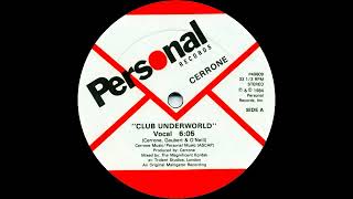 Cerrone - Club Underworld (Vocal Version) 1984