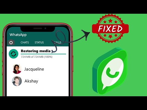 Whatsapp Restoring Media Stuck - Fixed