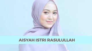 AISYAH ISTRI RASULULLAH | Dewi Hajar (Cover) Lyrics Video