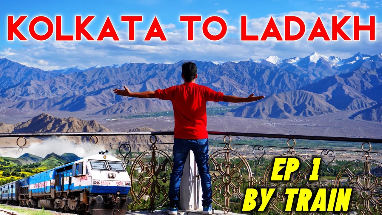 Kolkata to Ladakh Ladakh Trip Ladakh Tour Kolkata to Ladakh by