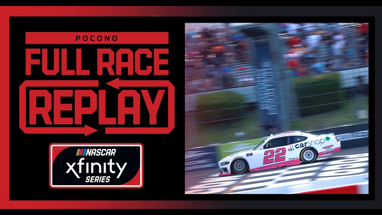 Pocono Green 225 from Pocono Raceway NASCAR Xfinity Series Full Race Replay