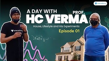 A Day With Prof. H.C Verma | House, Lifestyle, & His Experiments | Episode 1 | ft. Dr. Rajeev Ranjan