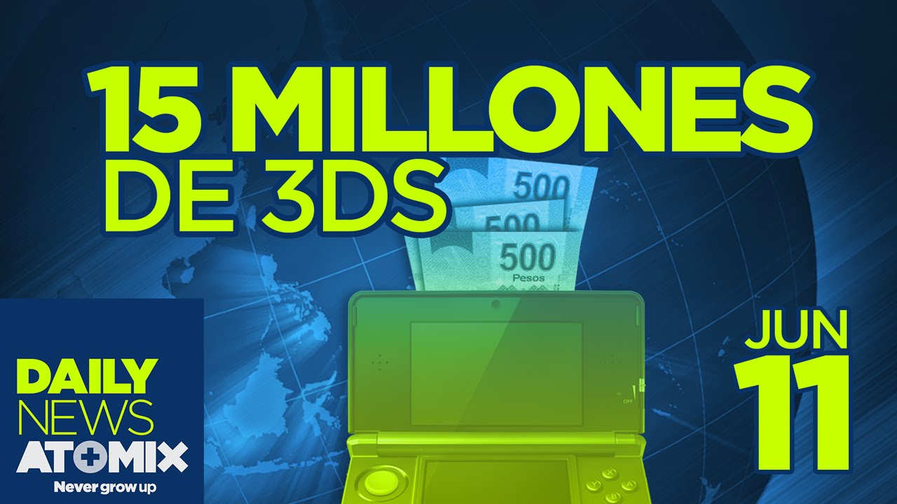 ATOMIX DAILY NEWS [11/06/15] – 15 millones de 3DS