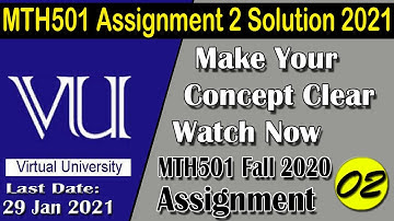 MTH501 Assignment 2 Solution 2021 | MTH501 Fall 2020 | Virtual University | AM Knowledge Official