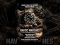HAVOC Watches ready for order!