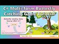 C oop multiform butterfly catching game tutorial in win forms and visual studio