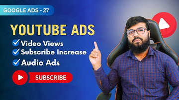 YouTube Video Promote Google Ads | YouTube Video Boost Google Ads Bangla | Google Ads Tutorial - 27