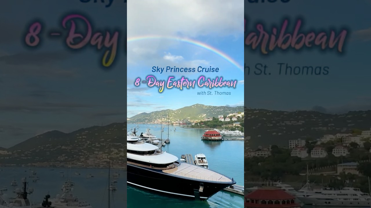 Sky Princess: 8 Days of Caribbean Magic! 🌈🚢 #Shorts #Cruise