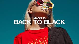 Magnus - Back To Black