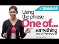 using the phrase one of something english grammar lesson