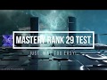 Mastery rank 29 test  very easy no effort needed