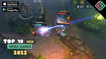 Top 10 MOBA Games for Android/IOS | best MOBA games android&ios 2022