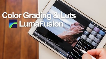 Color grading & Luts - Lumafusion tutorial Part 2