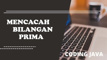 Program Java | Mencacah Bilangan Prima #java