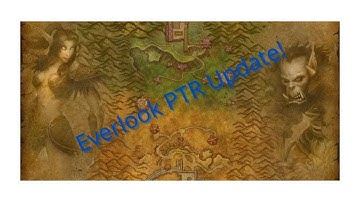 Classic WoW Everlook PTR! How