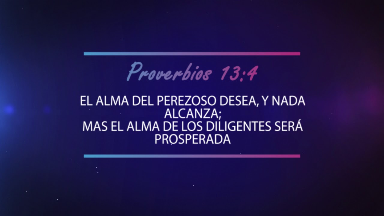 Versículo Proverbios 13 4 - YouTube