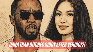 Dana Tran DITCHES Diddy After Verdict ! 👀 RUSHES Home for Sick Baby!